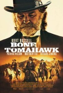 Bone Tomahawk (2015)