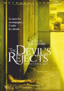 The Devil’s Rejects (2005)
