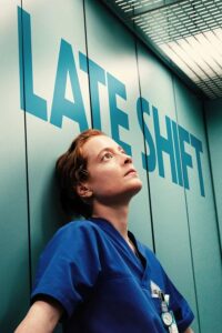 Late Shift / Heldin (2025)