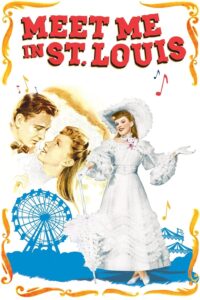 Meet Me in St. Louis / Το τραγούδι της αγάπης (1944)