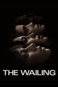 The Wailing / El llanto (2024)